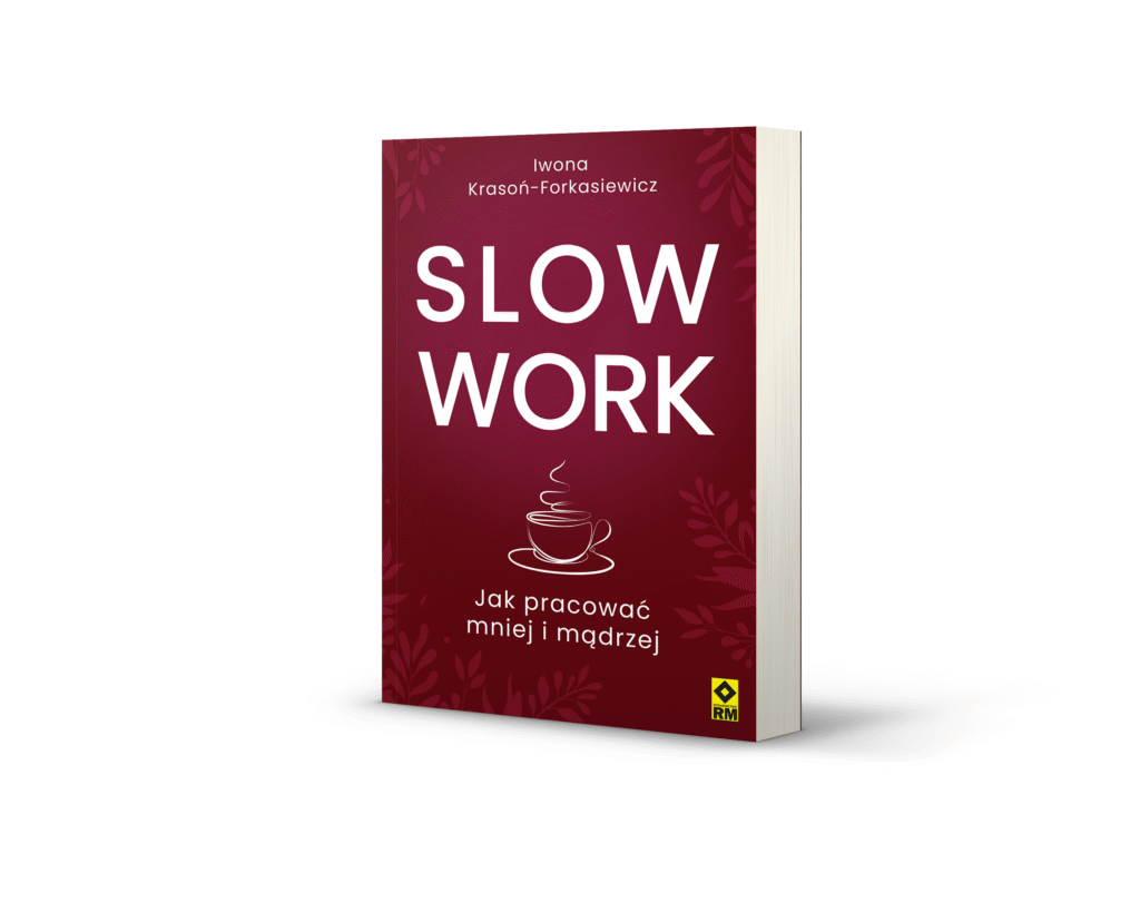 Książka „Slow Work – jak pracować mniej i mądrzej”